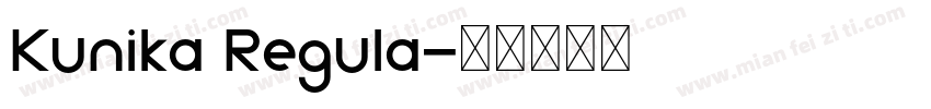 Kunika Regula字体转换